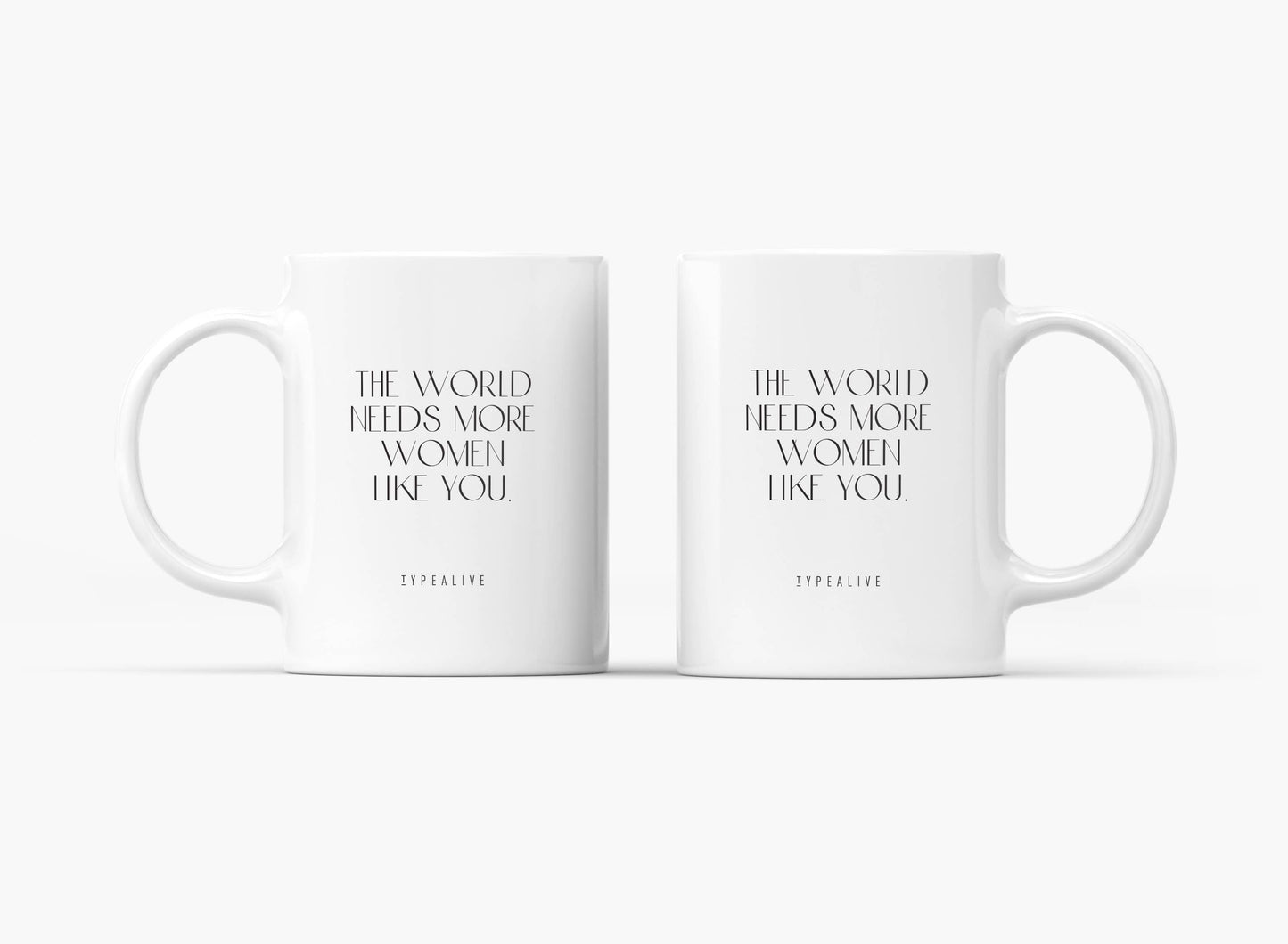 Ceramic mug - Women Like You