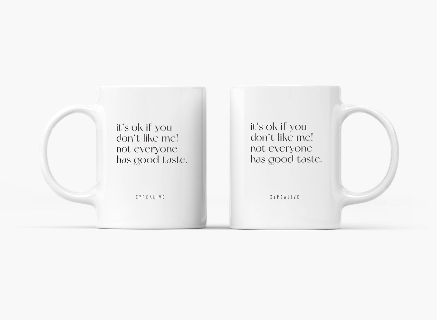 Ceramic mug - Good Taste