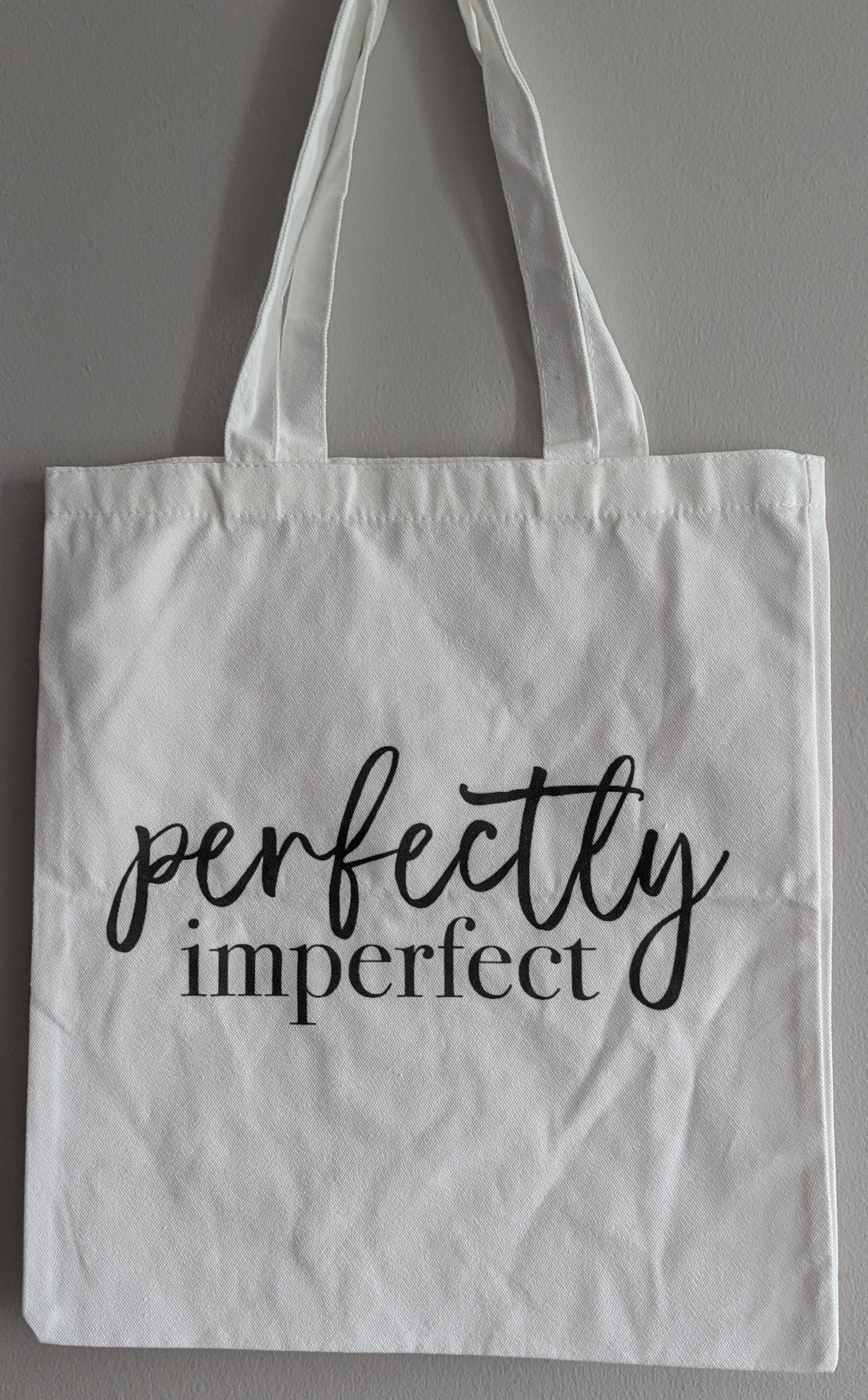 Tote Bag - Perfectly imperfect