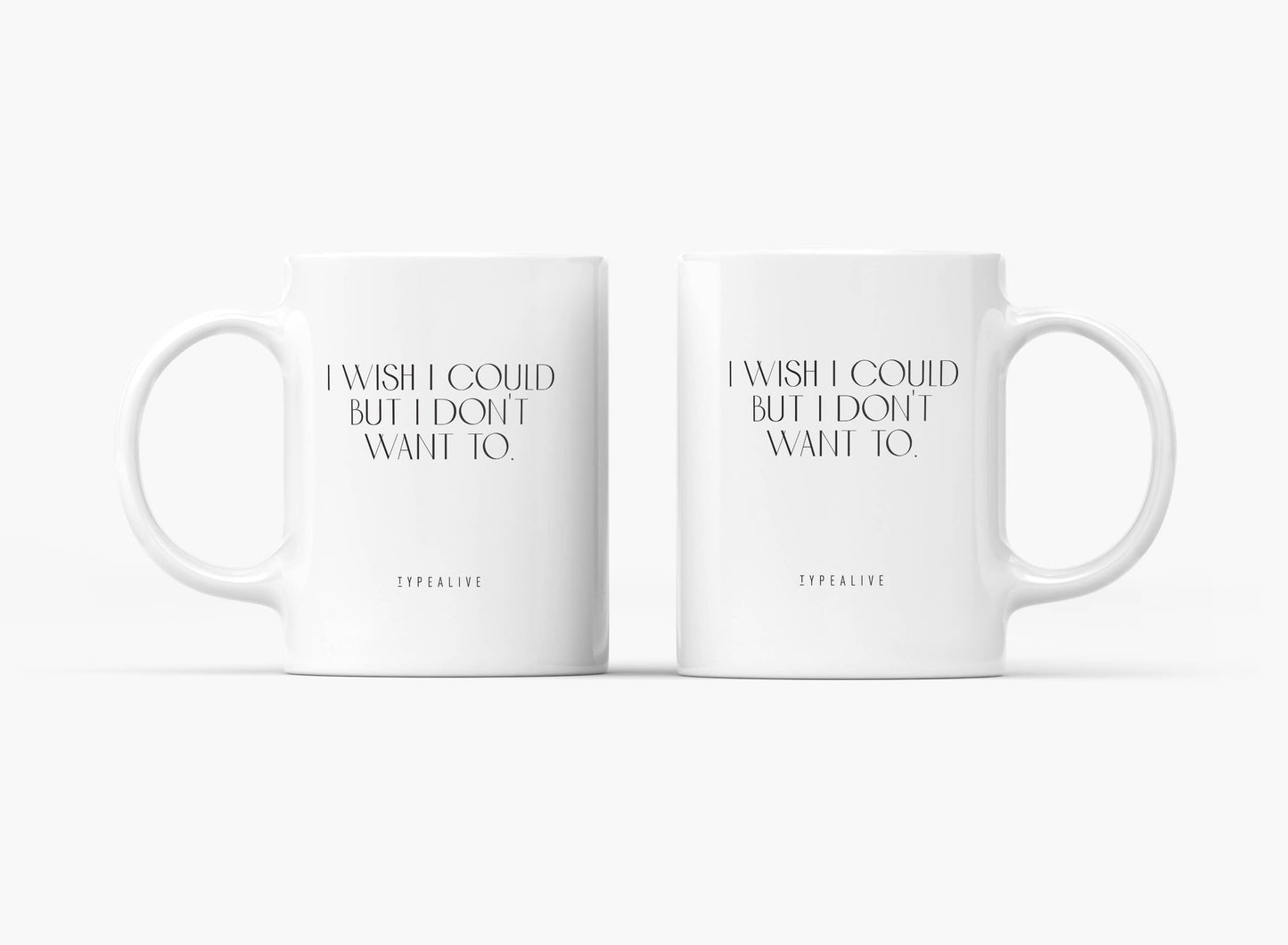 Ceramic mug - I Wish