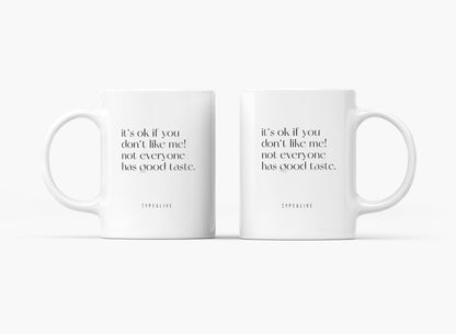 Ceramic mug - Good Taste
