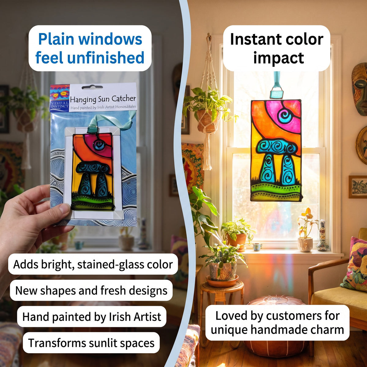 A split promotional image showing a hand holding a packaged stained-glass hanging sun catcher on the left, and the colorful sun catcher hanging in front of a real window on the right. Text overlays read 'Plain windows feel unfinished' and 'Instant color impact,' with additional marketing copy about bright stained-glass color and handmade charm.