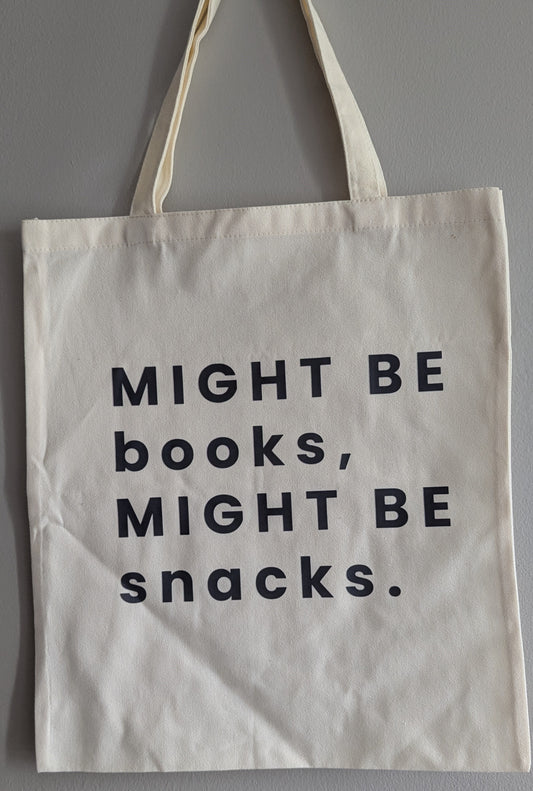 Tote Bag - Might be...